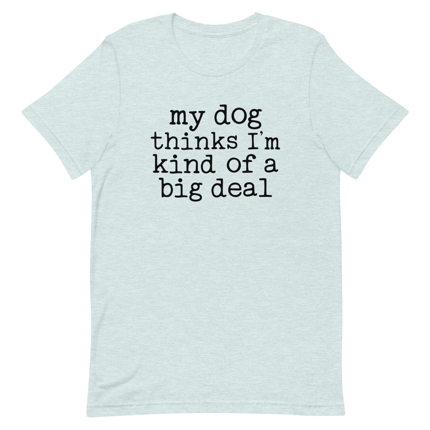Big Deal T-Shirt